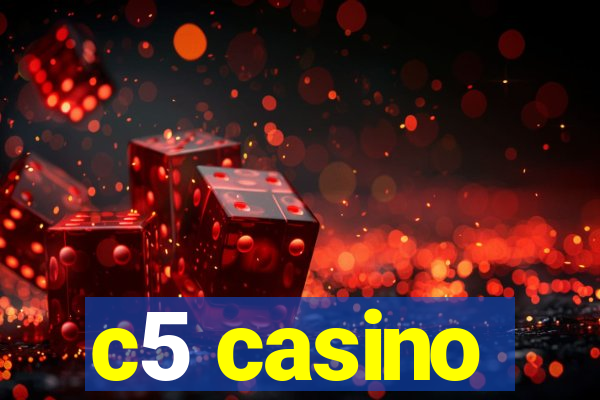 c5 casino